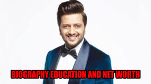 Riteish Deshmukh’s Biography, Education, And Net Worth!