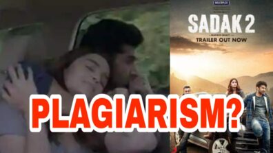 SHOCKING: After 6M dislikes on trailer, now plagiarism trouble for Mahesh Bhatt’s Sadak 2?