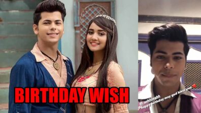 Siddharth Nigam’s special birthday wish for Ashi Singh