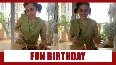 Taapsee Pannu’s Fun Birthday Details