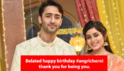 “Thank you for being you”: Shaheer Sheikh’s warm birthday wish for co star Rhea Sharma