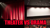 Theater VS Drama: What’s The Main Difference?