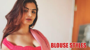 Tips to Wear Blouse Like Anveshi Jain To Spice Up Your Look