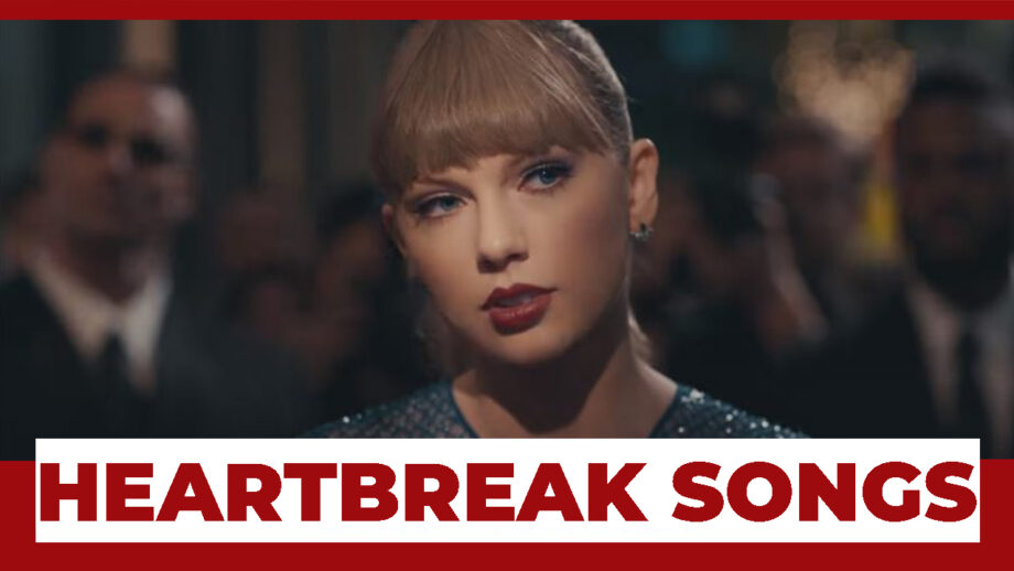 Top 5 Taylor Swift's Songs To Hear After Heartbreak