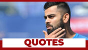 Top Virat Kohli’s Greatest Quotes