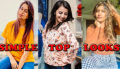 Want A Stylish Look In Simple Tops? Take Inspiration From Surbhi Chandna, Shrenu Parikh And Dipika Kakar
