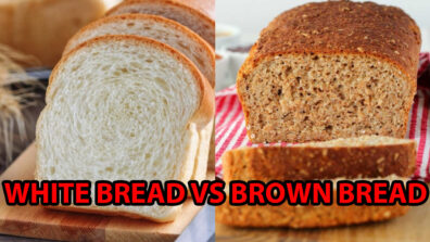 White Bread Vs Brown Bread: Which is healthier?