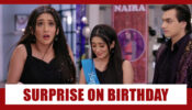 Yeh Rishta Kya Kehlata Hai Spoiler Alert: Naira to have an emotional surprise on her birthday