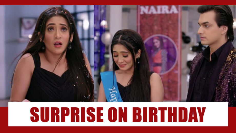 Yeh Rishta Kya Kehlata Hai Spoiler Alert: Naira to have an emotional surprise on her birthday