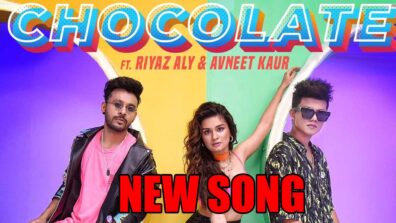 Avneet Kaur’s new song Chocolate sets internet on fire