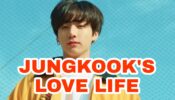 Jungkook and his love life REVEALED