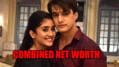 Do You Know The Combined Net Worth Of Yeh Rishta Kya Kehlata Hai leads Shivangi Joshi And Mohsin Khan?