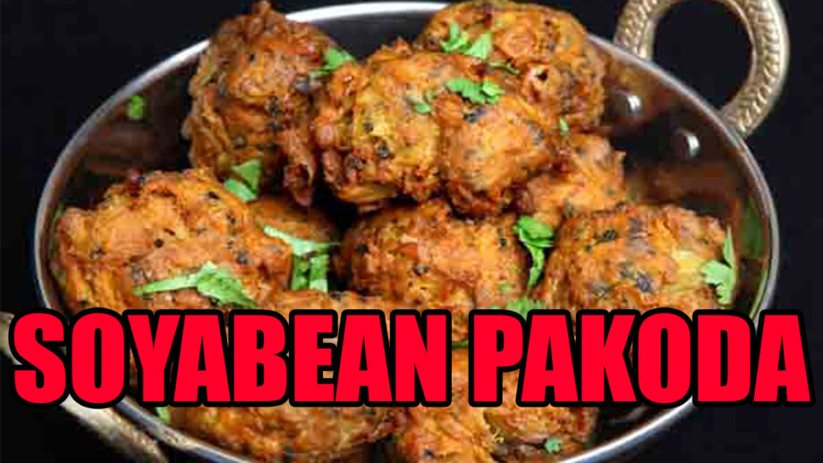 For VEG LOVERS Soyabean Pakoda Recipe: How To Make It?