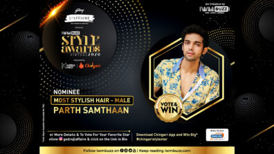 IWMBuzz Style Award: Will Parth Samthaan win the Most Stylish Hair (Male)? Vote Now!