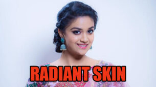 Here’s How To Get Radiant Skin Like Keerthy Suresh