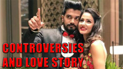 Hina Khan And Rocky Jaiswal’s Affair And Controversies Will Leave You Spellbound!