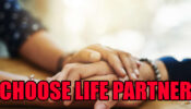 How to choose a life partner in an arranged marriage?