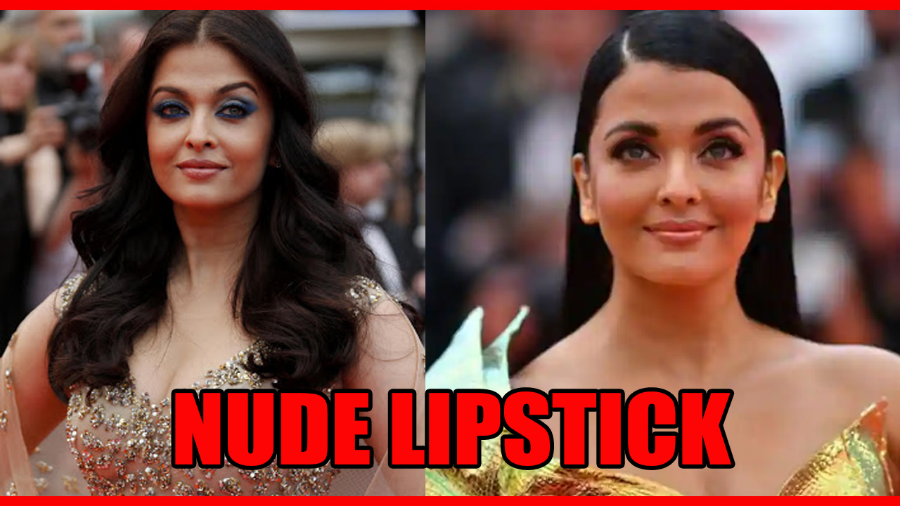 How To Wear Nude Lipstick For Every Skin Tone? Learn From Aishwarya Rai  Bachchan | IWMBuzz