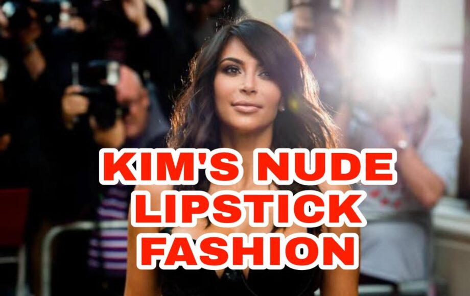 How To Wear Nude Lipstick For Every Skin Tone? Learn From Kim Kardashian