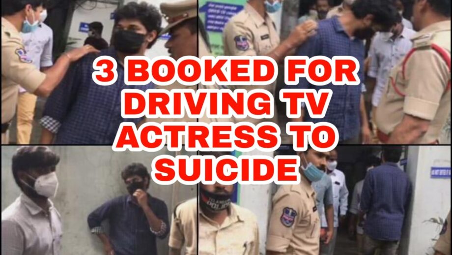 Hyderabad Police book 3 men for driving famous TV actress to suicide