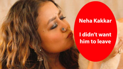 “I didn’t want him to leave”, who did Neha Kakkar spend the week with?