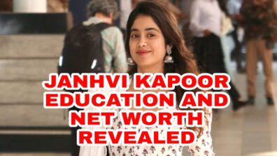 Janhvi Kapoor’s Education, Net Worth & Biography REVEALED