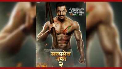 John Abraham’s Satyamev Jayate 2 Is A Big-Theatre Experience