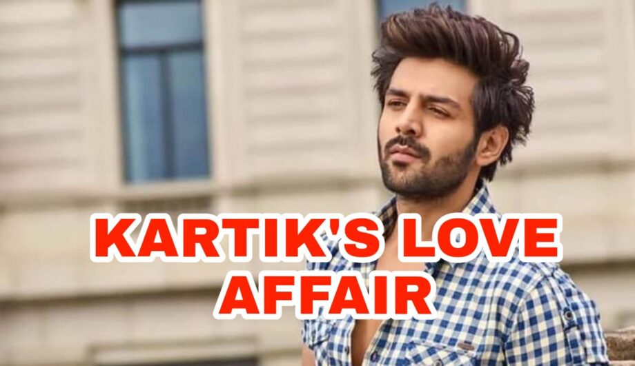 Kartik Aaryan's LOVE AFFAIR REVEALED