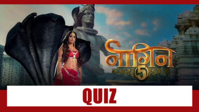 Naagin 5 Quiz For Fans