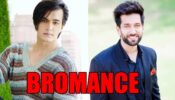 Nakuul Mehta and Mohsin Khan’s bromance