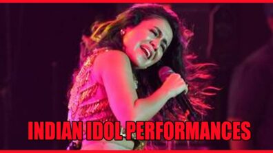 Neha Kakkar’s Best And Worst Performances From Indian Idol