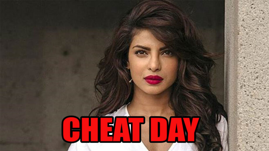 OOPS! This is what Priyanka Chopra Eats On Her Cheat Day