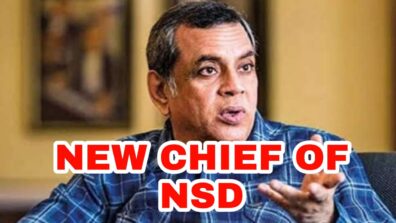 Paresh Rawal appointed as new chief of NSD