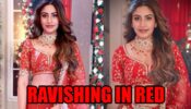Ravishing in red: Naagin fame Surbhi Chandna is wedding ready