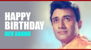 Remembering Dev Anand: Happy Birthday Legend