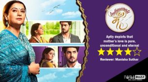 Review of Sony TV’s Indiawaali Maa: Aptly depicts that mother’s love is pure, unconditional and eternal