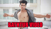 Siddharth Nigam’s Bathtub Video Oozes Oomph!