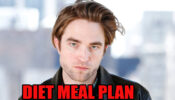 Simple Diet Meal Plan Of Robert Pattinson