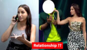 Single Or Committed: Nora Fatehi’s Relationship Status REVEALED!