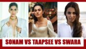 Sonam Kapoor VS Taapsee Pannu VS Swara Bhaskar: Most stylish star in Bollywood?