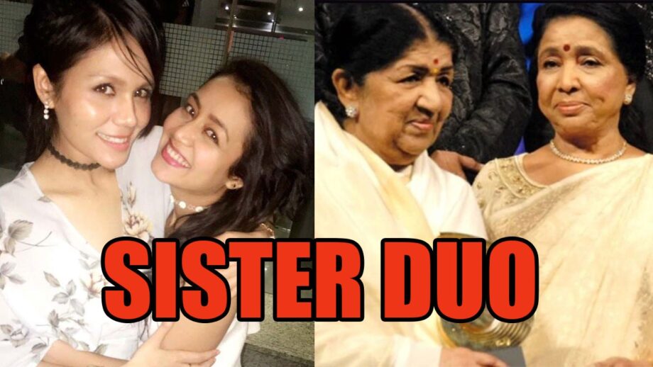 Sonu Kakkar-Neha Kakkar Vs Lata Mangeshkar-Asha Bhosle: Which Sister Duo Has All Mesmerized Over The Years?