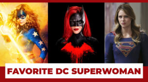 Stargirl VS Batwoman VS Supergirl: Your Favorite DC superwoman?