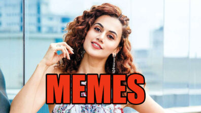 Taapsee Pannu’s Viral Memes On The Internet