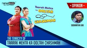 The Tenacity Of Taarak Mehta Ka Ooltah Chashmah