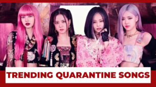 These 5 BLACKPINK Songs Are Trending In Quarantine!