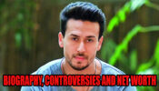 Tiger Shroff’s Biography, Controversies And Net Worth!