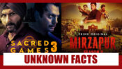 Unknown Facts About Sacred Games 3 And Mirzapur 2