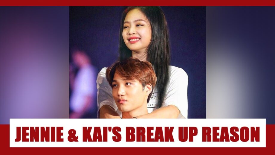Why did Blackpink's Jennie and EXO's Kai break up? REASON LEAKED