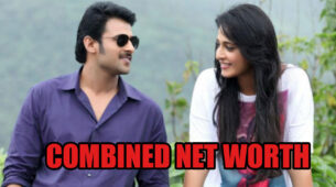 Wow: Combined Net Worth Of Prabhas And Anushka Shetty Will Shock You