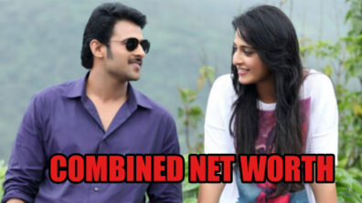 Wow: Combined Net Worth Of Prabhas And Anushka Shetty Will Shock You